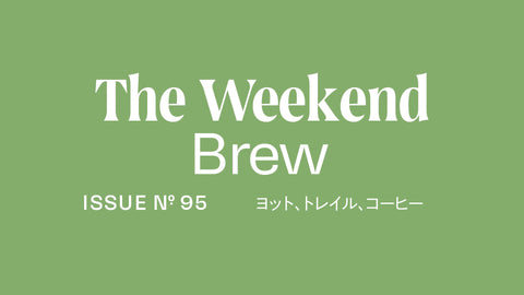 #95: ヨット、トレイル、コーヒー