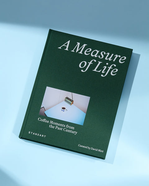 <写真集> A Measure of Life: Coffee Moments from the Past Century